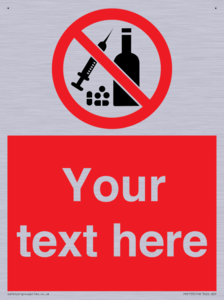 Custom No alcohol or drugs Sign